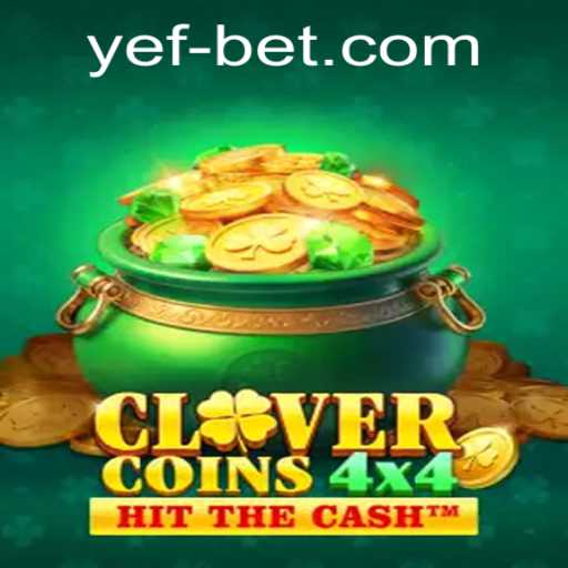 CloverCoins4x4: A New Era in Gaming with Yefbet