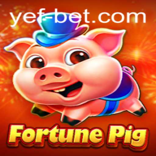 Exploring FortunePig in the World of Yefbet: A Comprehensive Guide