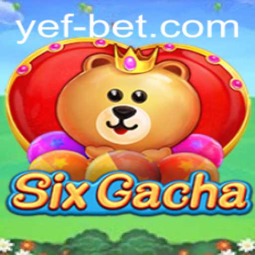 Discover SixGacha: A New Era of Interactive Gaming with Yefbet